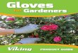 for Gardeners - Batavian · 2019. 12. 8. · Gardeners Therma Dry Gardeners Therma Dry is a thermally rated, fully water proof glove. It is the ultimate partner in the garden or around