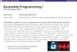 Assembly Programming I - courses.cs.washington.edu...L08: Assembly Programming I CSE410, Winter 2017 Floating Point in C C offers two (well, 3) levels of precision float 1.0f single