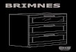 BRIMNES · 2020. 4. 23. · BRIMNES. 2 AA-2174145-1 ENGLISH WARNING Serious or fatal crushing injuries can occur from furniture tip-over. ALWAYS secure this furniture to the wall