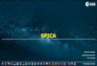 ESA Science & Technology - SPICA · 2020. 10. 30. · SPICA history within ESA SPICA was first proposed to ESA in 2007 as an M-class mission with the character of a Mission of Opportunity