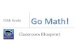 Fifth Grade Go Math! · 2016. 9. 23. · Fifth Grade Go Math! MSBSD Curriculum Map & Pacing Guide Document 6 Chapter 2 Day Lesson Teacher Manual Materials Objective(s) State Standard(s)