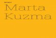 Nº067 Marta Kuzma - Bettina Funckebettinafuncke.com/100Notes/067_Kuzma.pdfGöring, Quisling, Churchill, and the Norwegian writer Knut Hamsun. The first rumors about the concentration