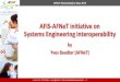 AFIS-AFNeTinitiative on Systems Engineering interoperability · 2019. 6. 12. · AFIS-AFNeTFrench initiative on MBSE interoperability AFNeTStandardization Days 2019 Slide 4 AFIS-AFNeTcollaboration