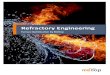 Refractory Engineering - Mettop GmbH · 2016. 10. 14. · refractory engineering to optimize refractory linings and furnace concepts. 3D refractory engineering requires a full design