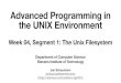 Advanced Programming in the UNIX EnvironmentJan Schaumann 2020-09-17 Inodes CS631 - Advanced Programming in the UNIX Environment 14 • The inode number in a directory entry must point