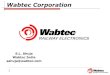 Wabtec EOT History - railsaver.gov.in · Wabtec Corporation End of Train Telemetry(EOT) System for Freight Train Control and Operational Efficiency (With slide each on ECP, RFDP &