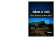 final spine = 0.479 Nikon D3300 · 2014. 5. 2. · final spine = 0.479" Sylvan Nikon D3300 From Snapshots to Great Shots US $24.99 Can $25.99 now that you’ve bought the amazing
