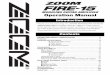 Operation Manual - Samson Technologies · 2013. 12. 4. · 8 ZOOM FIRE-15 Guitar FS01 606 or similar effect pedal CD player or similar Power Cord Headphones MRS-1266 or similar recording