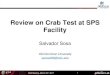 Review on Crab Test at SPS Facilitycasa.jlab.org/MEIC meeting/20170323/SPS_CC_test_23Mar17.pdfMar 23, 2017  · SPS Tests Prepare & test one cryomodule in the SPS before 2018 SPS-LSS6