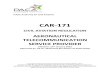 CAR – 171 - Aeronautical Telecommunication Service Provider 171 - Aero... · 2020. 1. 20. · CAR 171.080 Renewal of Certificate ... a service or facility conducted by using test