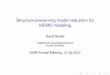 Structure-preserving model reduction for MEMS modelingbindel/present/2010-07-siam.pdfStructure-preserving model reduction for MEMS modeling David Bindel Department of Computer Science