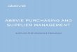 ABBVIE PURCHASING AND SUPPLIER MANAGEMENT · 2021. 1. 24. · PERFORMANCE SCORECARD. The scorecard is used to facilitate ongoing communication with our suppliers and AbbVie team members