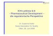 Pharmaceutical Development Keitel - gally.ch · 2006. 7. 4. · Prepare an addendum to Q8 on specific dosage form(s) • Focus on oral solid dosage forms, articulating ‘baseline’