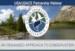 USA/USACE Partnership Webinar · 2020. 3. 4. · USA/USACE Partnership Webinar . AN ORGANIZED APPROACH TO CONSERVATION. ABOUT THE USA. The USA is a union-dedicated, ... (laborers,