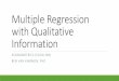 Multiple Regression with Qualitative Informationbvankamm/Files/360...It is not significantly more challenging to include multiple sets of indicator variables in the same regression
