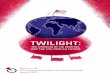 TWILIGHT...2020/12/23  · At the conclusion of the war, with the European powers severely weakened, it was the United States, the most powerful of Europe’s settler colonies, that