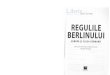 Regulile Berlinului. Europa si calea germana - Paul Lever · 2018. 8. 23. · NICULESCU. Descrierea CIP este disponibild la Biblioteca Nationald a Romdniei @ 2017 Paul Lever Published