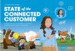 THIRD EDITION STATE CONNECTED CUSTOMER...For this third edition of the “State of the Connected Customer” report, Salesforce Research surveyed over 8,000 consumers and business