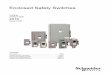 Enclosed Safety Switches · 2017. 7. 11. · Table 6: Electrical Interlock Contact Ratings 1 1 Single-pole, single-throw interlock kits are rated 1/2 hp at 110 and 220 V ac. Interlock
