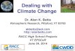 Dealing with Climate Change - Alan Betts...RACC High School Projects . VT EPSCoR. June 24, 2014. Outline ... June 2012 snow cover minimum 