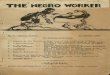 THE NEGRO WORKER · The First International Confereno# of Kegro Workers. Opening Speech of Conference. Report & Resolution on the Economic Struggle* and Taaka of Eegro Workers. Report