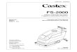 Castex FS-2000 - Floor Equipment Parts...ENGLISH - ESPAÑOL FS-2000 Model No.: 609373 609374 - Pac 609452 Rev. 02 (06-04) Electric Automatic Scrubber Fregadora Automática Eléctrico