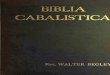 Rev. WALTER BEGLEY - Hermetics · 2021. 1. 31. · Rev. WALTER BEGLEY . BIBLIA CABALISTICA OR THE CABALISTIC BIBLE SHOWING HOW THE VARIOUS NUMERICAL CABALAS HAVE BEEN CURIOUSLY 