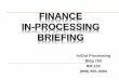 FINANCE IN-PROCESSING BRIEFING - U.S. Army · 2020. 3. 27. · Justification must be in writing and must itemize expenses incurred, extenuating circumstances, or severe hardship that
