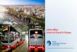 Lima eBus Intro to Electric Buses · 2020. 9. 9. · • Fleet of six Proterra EcoRide 35ft eBuses operation started in 2013 • End point on-route charging used • Challenges with