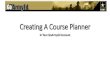Creating A Course Planner - Iowa National Guard and Services...STEP 5D-Inputting Additional Courses Into Course Planner 1) Repeat Steps 5A Through 5C Until You Have Input No Less Than