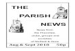 THE PARISH NEWS · 2020. 7. 28. · Touching earth from heaven above Their voice is heard throughout the land, Let them ring, let them sing Of One who reigns, always the same, He
