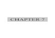 CHAPTER 7 7.pdfelaborate mathematical analysis necessitated these assumptions. However, these assumptions do not reflect the real situation. Accordingly, there are several observations