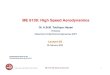 ME 6139: High Speed Aerodynamicstoufiquehasan.buet.ac.bd/ME 6139 (October 2019)-L-02.pdf · ME 6139: High Speed Aerodynamics 6 Source: T. A. Ward, Aerospace Propulsion Systems, John