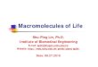 Macromolecules ofMacromolecules of Lifeweb.nchu.edu.tw/pweb/users/splin/lesson/8304.pdfIntroduction of Macromolecules Water constitutes about 70% of the weight of a living cell; the