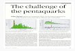 The challenge of the pentaquarks - CERNNEW PARTICLES The challenge of the pentaquarks Volker Burkert reports on Pentaquark 2003, the first topical workshop on exotic baryons, which