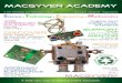 MacGyver Academy...MacGyver Academy is an idea intended to nurture the talents and enable the desires of young inventors and entrepreneurs regardless of their family’s financial