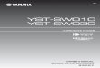 Yamaha Official- Africa / Asia / CIS / Latin America / Middle East / Oceania - RTL · 2019. 1. 25. · YST-SW010 YST-SW030 SUBWOOFER SYSTEM RTL OWNER’S MANUAL MANUAL DE INSTRUCCIONES