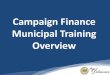 Campaign Finance Training 2016 - Delaware...The variables that need to be considered are whether the office is compensated $1,000.00 or more annually, or whether the candidate intends