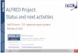 ALFRED Project: Status and next activities · 2021. 2. 6. · M. Frignani - ALFRED Project: Status and next activities - SNETP Forum (TS7), Feb. 4th 2021 10 To support the final design