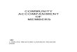 COMMUNITY ACCOMPANIMENT OF MEMBERS · 2011. 7. 21. · COMMUNITY ACCOMPANIMENT OF MEMBERS i REGIONAL GUIDELINES FOR COMMUNITY ACCOMPANIMENT OF MEMBERS In January 1994, the Zone Councils