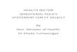 HEALTH SECTOR MINISTERIAL POLICY STATEMENT FOR ...library.health.go.ug/sites/default/files/resources...Rt. Hon. Speaker and Hon. Members, in line with the Public Finance Management