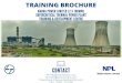 Training Brochure - Nabha Power Limited · 2020. 10. 14. · TDBFP, Condenser Tube Inspection & Maintenance Stator & Rotor Maintenance Class Room Lectures Plant Visits Group Discussions