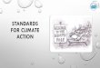 Standards for climate action - ΑΡΧΙΚΗ · 2020. 10. 27. · CEN-CENELEC. SABE & ACC-CG. CEN- CLC/BT WG 16. •STRATEGIC ADVISORY BODY ON ENVIRONMENT. •SABE is a body that advises