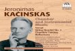 JERONIMAS KAČINSKAS: A LITHUANIAN RADICAL ...Prague was Alois Hába, 4 who became known for his microtonal and athematic music. Kačinskas was fascina ted by the gentle consonances