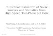 Numerical Evaluation of Noise Sources and Statistics from ...saemiller.com/publications/Wang_AIAA_SciTech_2020.pdfJan 2020 Wei Wang, wei.wang@ufl.edu 5 Objective: Understanding the