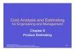 Cost Analysis and Estimating - Anvari.NetOstwald and McLaren / Cost Analysis and Estimating for Engineering and Management Engineering Costs Design of the Product R & D Engineering