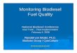 Monitoring Biodiesel Monitoring Biodiesel Fuel QualityFuel ...webpages.eng.wayne.edu/nbel/nbb-conference/Monitoring BD...ØIf precipitates with mono & di glycerides occur (e.g., in
