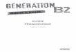 08777 Generation B2 GP - European Schoolbooks Ltd · 2018. 2. 21. · GUIDE PÉDAGOGIQUE $. #A3"$$0 - L. GIACHINO GÉNÉR A N % Méthode de français 0008777_Generation_B2_GP.indb