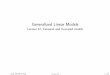 GeneralizedLinearModels · 2019. 5. 13. · Survival/Durationmodels Durationdata: responsevariablecanbeinterpretedastime to event Survival/DurationmodelsisawidelyusedbranchofGLM 