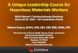 A Unique Leadership Course for Hazardous Materials Workers · 2021. 1. 27. · •HAZWOPER: – Awareness (Level 1) – 1 to 2 hours – First Responder Operations (Level 2) – 24
